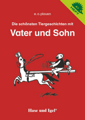 Die sch&ouml;nsten Tiergeschichten mit Vater und Sohn