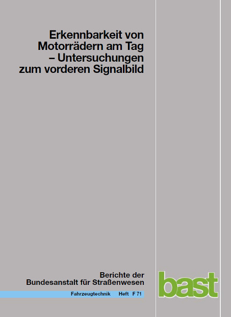 Erkennbarkeit von Motorr&auml;dern am Tag - Oliver Bartels, Klaus Sander