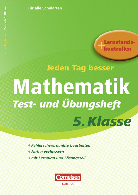 Jeden Tag besser - Mathematik Test- und &Uuml;bungsheft 5. Klasse - Fritz Kammermeyer, Roland Zerpies