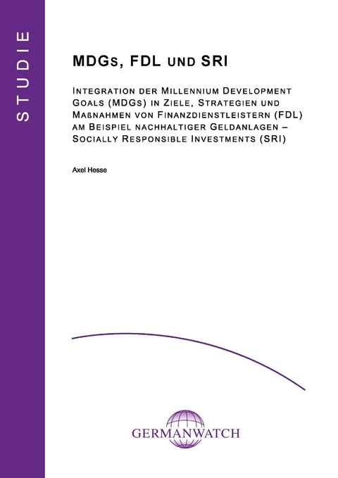 MDGs, FDL und SRI - Axel Hesse