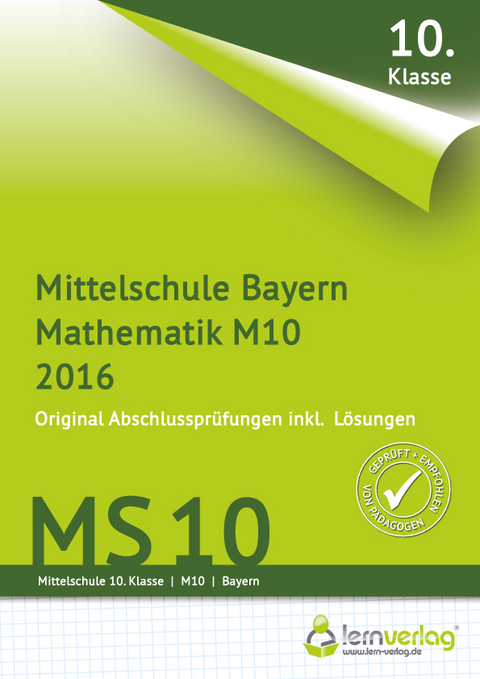 Abschlusspr&uuml;fung Mathematik M10 Mittelschule Bayern 2016
