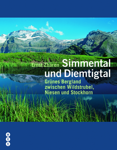 Simmental und Diemtigtal - Ernst Zb&auml;ren