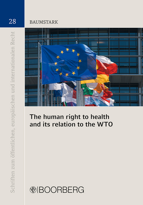 The human right to health and its relation to the WTO - Gabriel Alexander Baumstark
