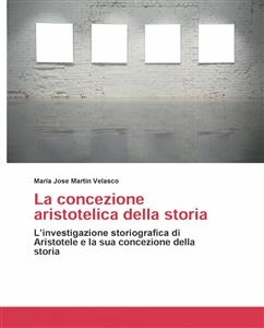 La concezione aristotelica della storia