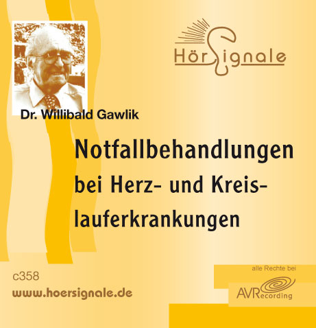 Notfallbehandlungen bei Herz- und Kreislauferkrankungen - Willibald Gawlik