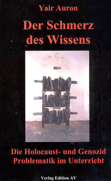 Der Schmerz des Wissens - Yair Auron