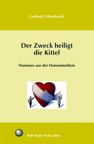 Der Zweck heiligt die Kittel