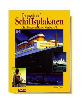 Fernweh auf Schiffsplakaten