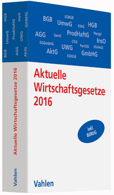 Aktuelle Wirtschaftsgesetze 2016 - 