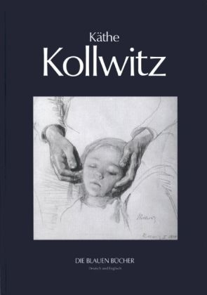 K&auml;the Kollwitz - Fritz Schmalenbach