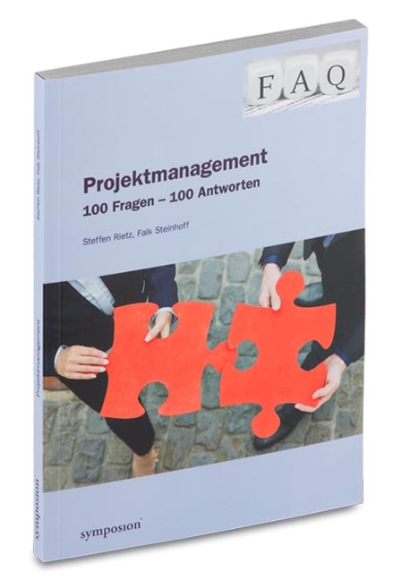 FAQ Projektmanagement - Steffen Rietz, Falk Steinhoff
