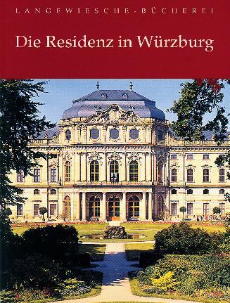 Die Residenz in W&uuml;rzburg - Albrecht Miller