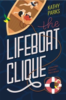 The Lifeboat Clique - Kathy Parks