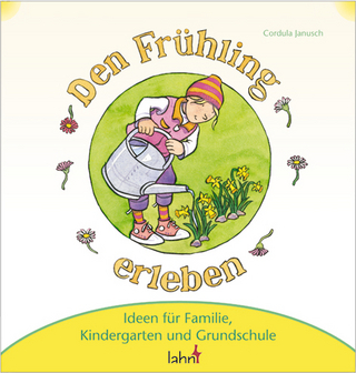 Mit Kindern den Frühling erleben