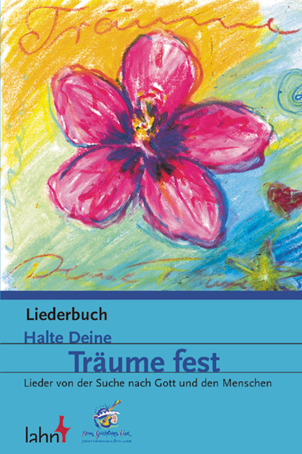 Halte Deine Tr&auml;ume fest - 