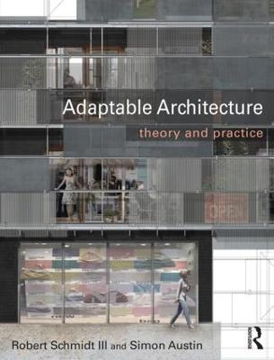 Adaptable Architecture - Robert Schmidt III, Simon Austin