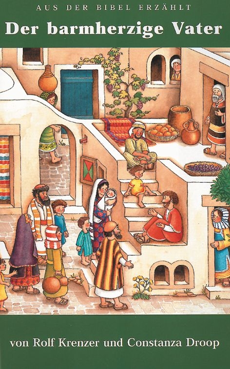 Der barmherzige Vater - Rolf Krenzer, Constanza Droop