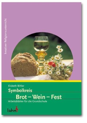 Symbolkreis Brot - Wein - Fest