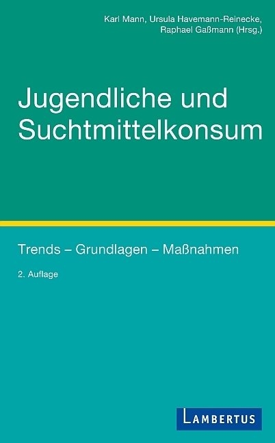 Jugendliche und Suchtmittelkonsum - 