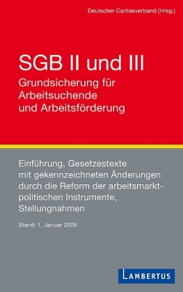 SGB II und III  Grundsicherung für Arbeitssuchende und Arbeitsförderung