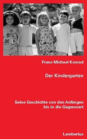 Der Kindergarten - Franz Michael Konrad