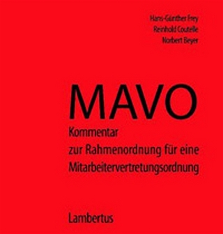 MAVO. Kommentar zur Rahmenordnung für eine Mitarbeitervertretung Grundwerk mit Ordner + Register
