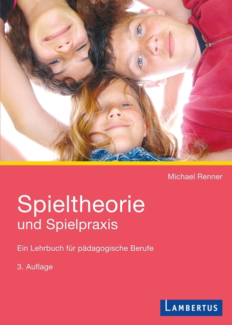 Spieltheorie und Spielpraxis - Michael Renner