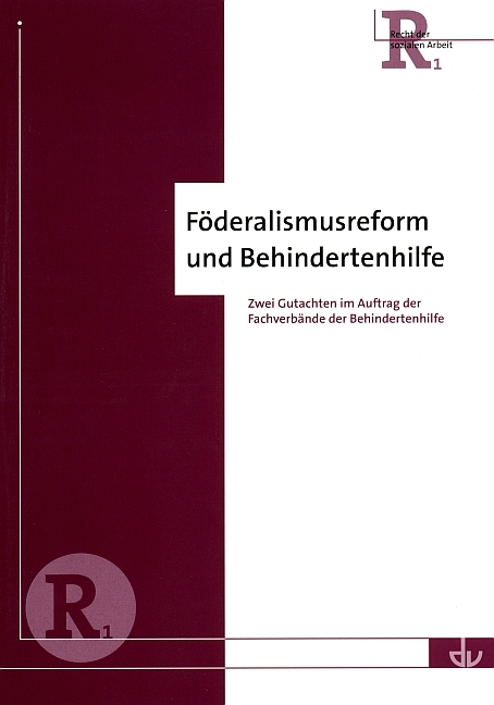 F&ouml;deralismusreform und Behindertenhilfe