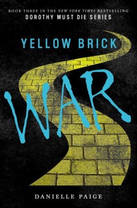 Yellow Brick War - Danielle Paige