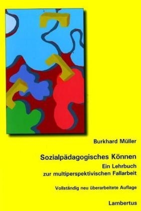 Sozialp&auml;dagogisches K&ouml;nnen - Burkhard M&uuml;ller