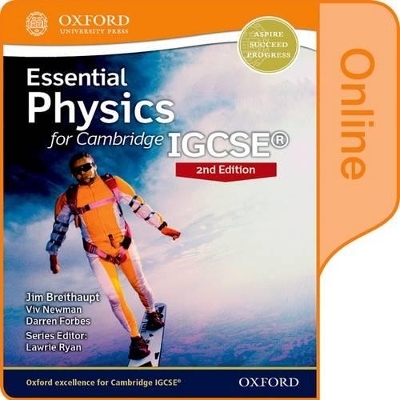 Essential Physics for Cambridge IGCSE&reg; Online Student Book - Jim Breithaupt, Viv Newman