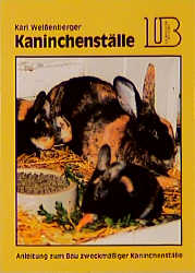 Kaninchenst&auml;lle - Karl Weissenberger