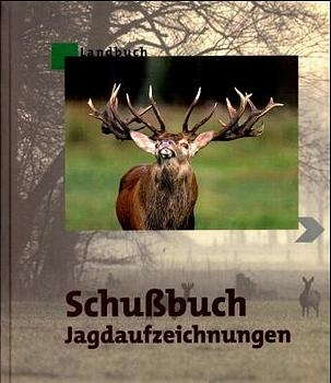 Schussbuch - Jagdaufzeichnungen - Alice Gross