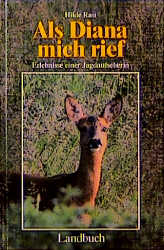 Als Diana mich rief - Hilde Rau