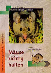 M&auml;use richtig halten - Desir&eacute;e Neijgh van Lier