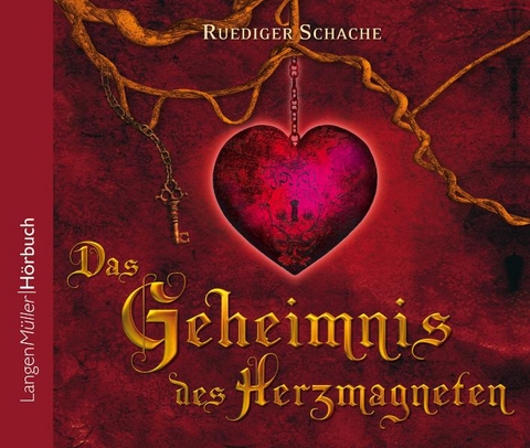 Das Geheimnis des Herzmagneten - R&uuml;diger Schache