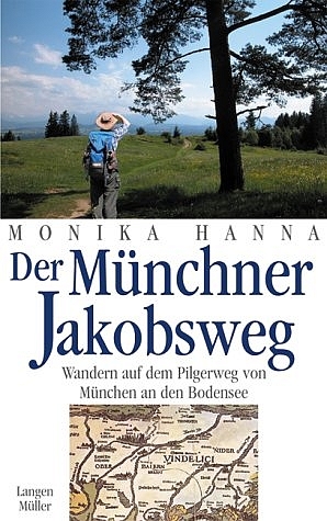 Der M&uuml;nchner Jakobsweg - Monika Hanna