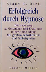 Erfolgreich durch Hypnose