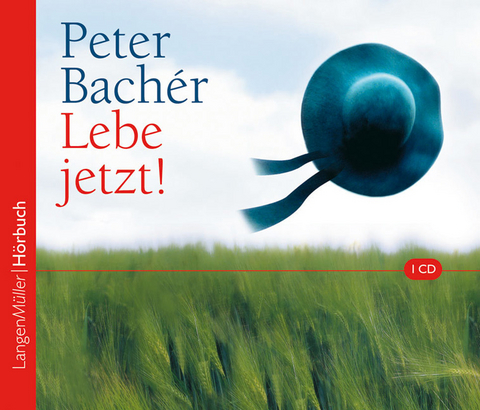 Lebe jetzt! (CD) - Peter Bachér