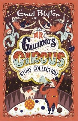 Mr Galliano's Circus Story Collection - Enid Blyton