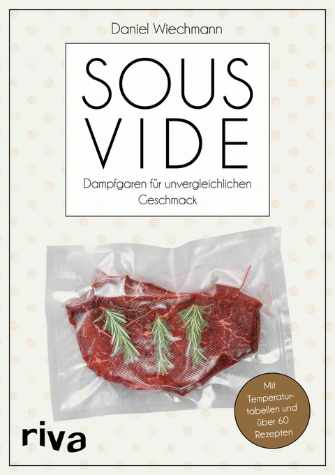 Sous-vide -  Daniel Wiechmann