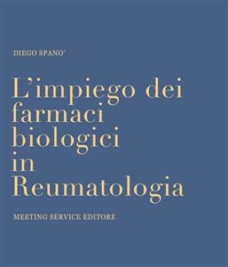 L'impiego dei farmaci biologici in reumatologia