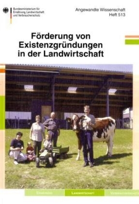 F&ouml;rderung von Existenzgr&uuml;ndungen in der Landwirtschaft