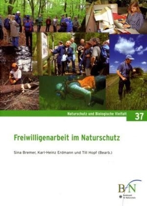 Freiwilligenarbeit im Naturschutz