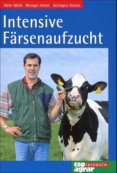 Intensive Färsenaufzucht