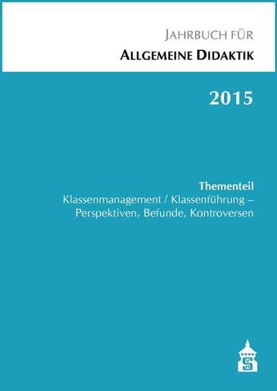 Jahrbuch f&uuml;r Allgemeine Didaktik 2015 - 