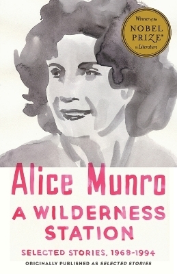 A Wilderness Station - Alice Munro