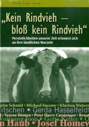 Kein Rindvieh - bloß kein Rindvieh - 