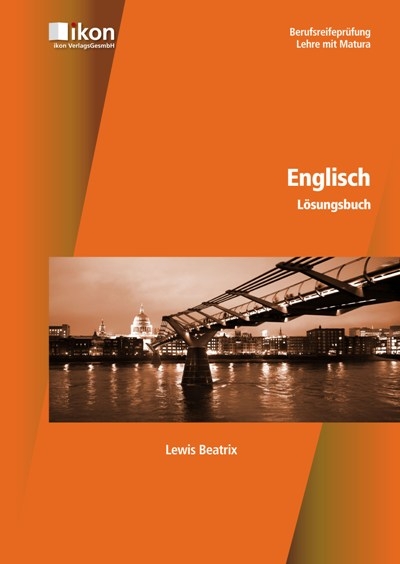 Berufsreifepr&uuml;fung Englisch L&ouml;sungsbuch - Beatrix Lewis