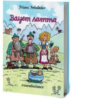 Bayern samma - Franz Freisleder